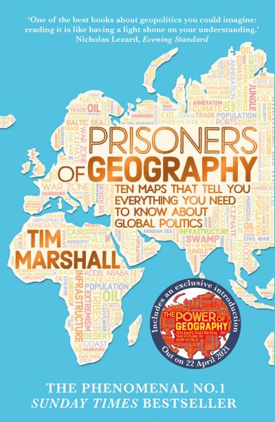 Prisoners of Geography: Ten Maps That Tell You Everything You Need to Know About