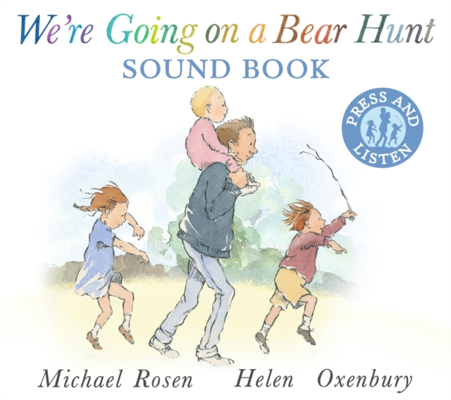 We’re Going on a Bear Hunt: Michael Rosen