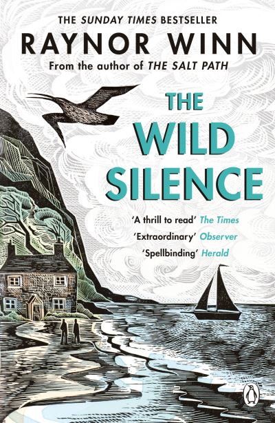 The Wild Silence: Raynor Winn