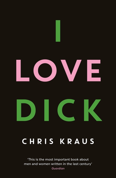 I Love Dick: The cult feminist novel, now an Amazon Prime Video series starring