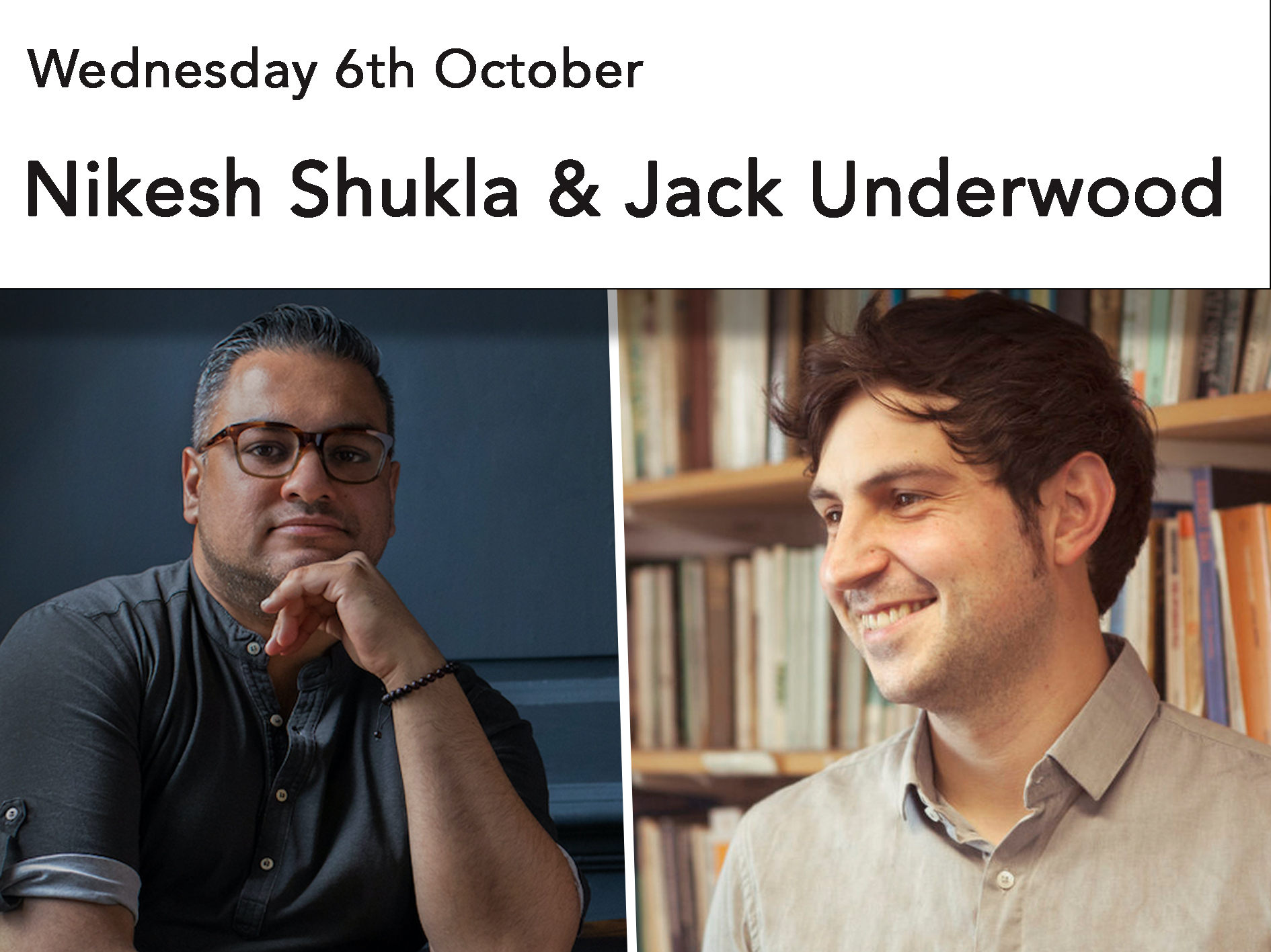 Nikesh Shukla & Jack Underwood