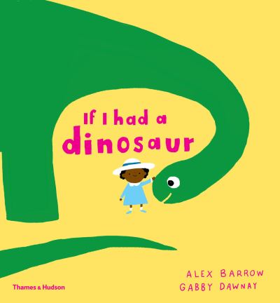 If I Had A Dinosaur
