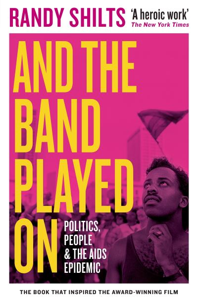 And the Band Played on
