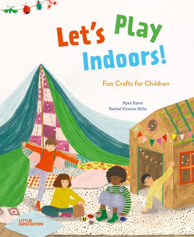 Let’s Play Indoors!