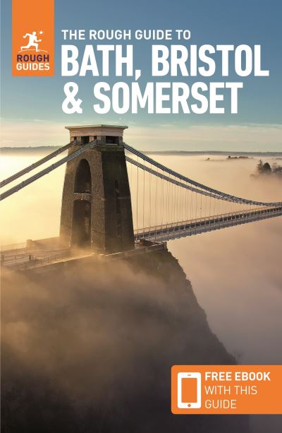 The Rough Guide to Bath, Bristol & Somerset