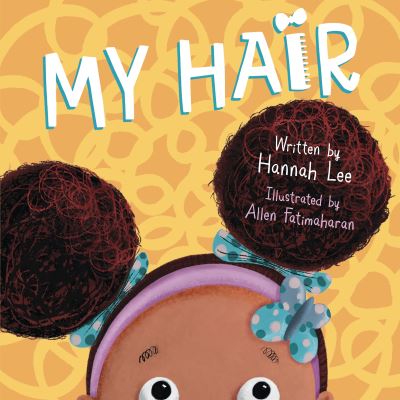 My Hair (Southville Library Donation)