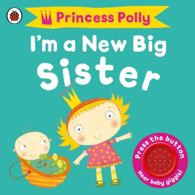 I’m a New Big Sister