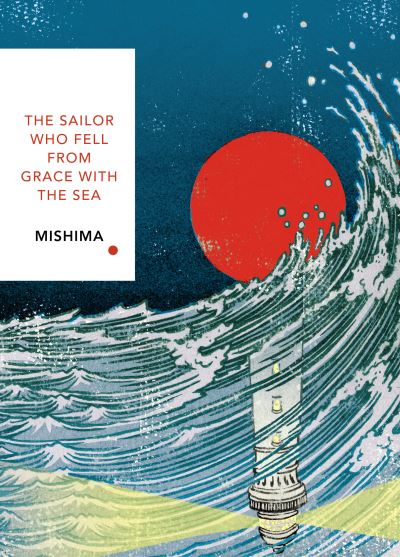Sailor Who Fell from Grace With the Sea: Vintage Classics Japanese Series