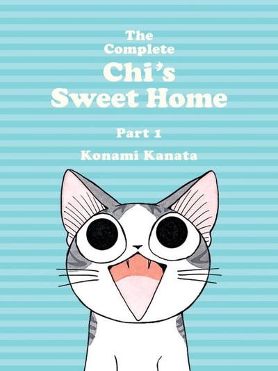 The Complete Chi’s Sweet Home. Vol. 1