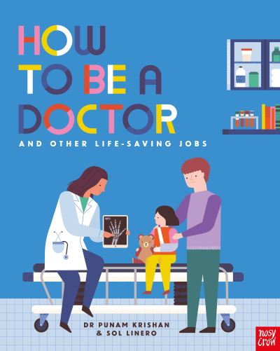 How to Be a Doctor (Southville Library Donation)