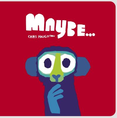 Maybe…
