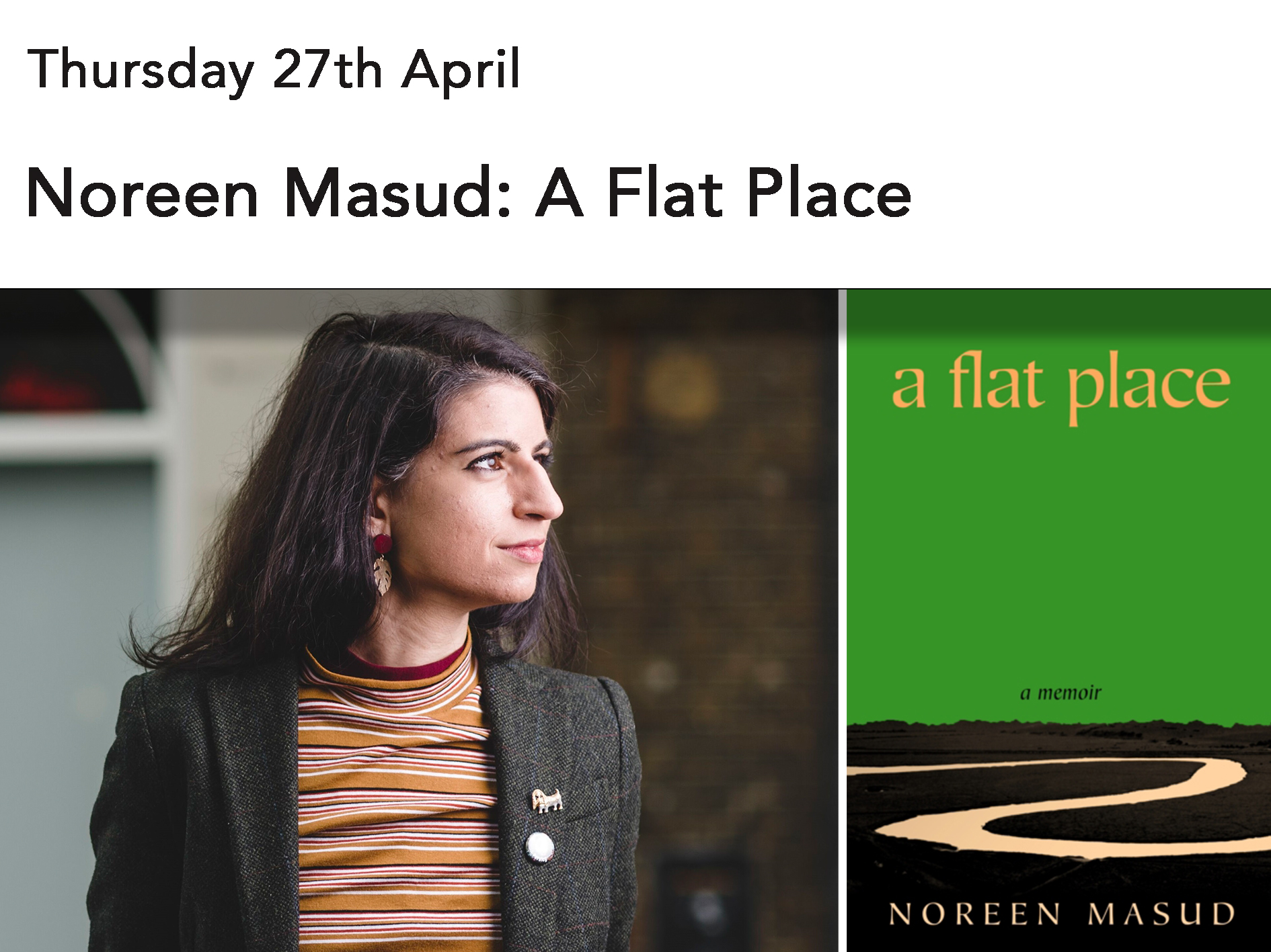 Noreen Masud: A Flat Place