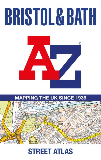 Bristol and Bath a-Z Street Atlas