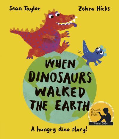 When dinosaurs walked the Earth