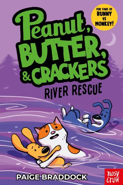 Peanut, Butter & Crackers Story: River Rescue (Southville Library Donation)