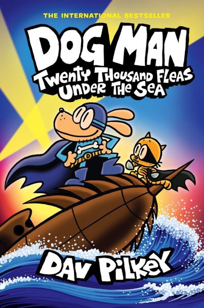 Dog Man: Twenty Thousand Fleas Under the Sea (Southille Library Donation)