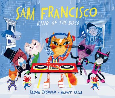 Sam Francisco, King of the Disco (Southville Library Donation)