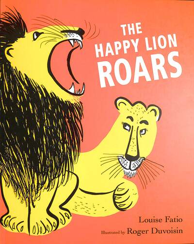 The Happy Lion roars
