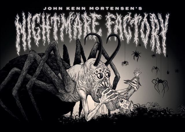 John Kenn Mortensen’s Nightmare Factory