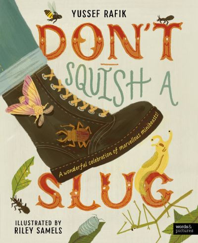 Don’t Squish a Slug (Southville Library Donation)