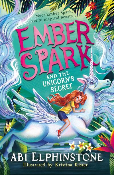 Ember Spark and the unicorn’s secret (Southville Library Donation)
