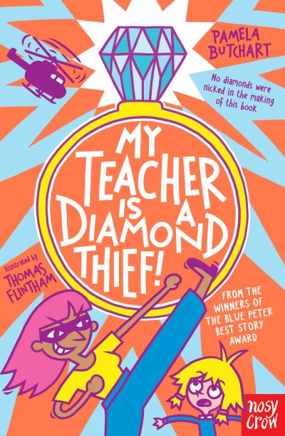 My Teacher Is a Diamond Thief! (Southville Library Donation)