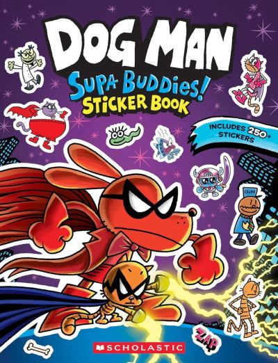 Dog Man: Supa Buddies Sticker Book (Southville Library Donation)