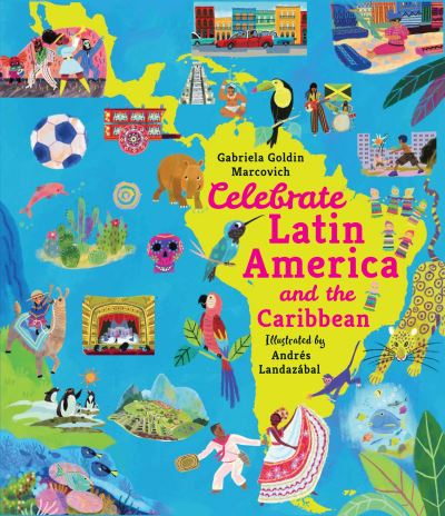 Celebrate Latin America and the Caribbean