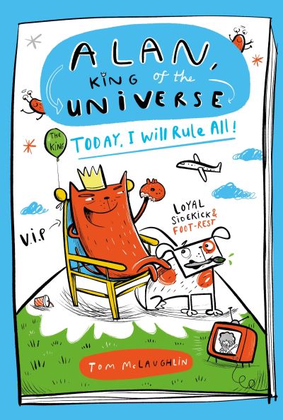 Alan, King of the Universe. Book 2