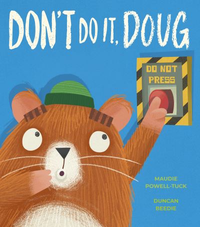 Don’t Do It, Doug