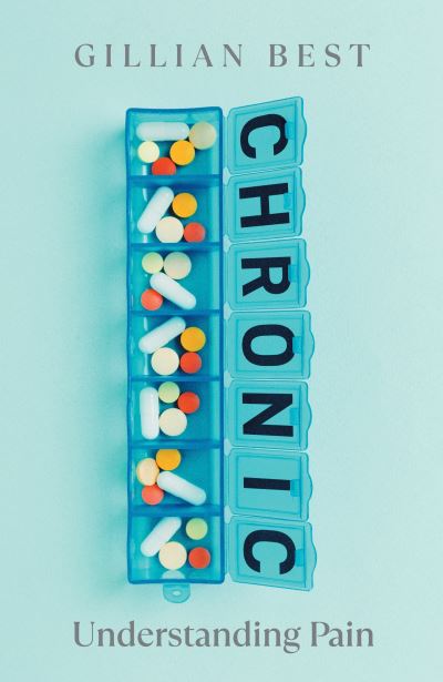 Chronic: Understanding Pain