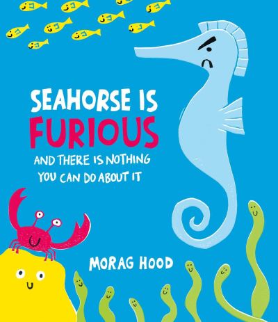 Seahorse Is Furious