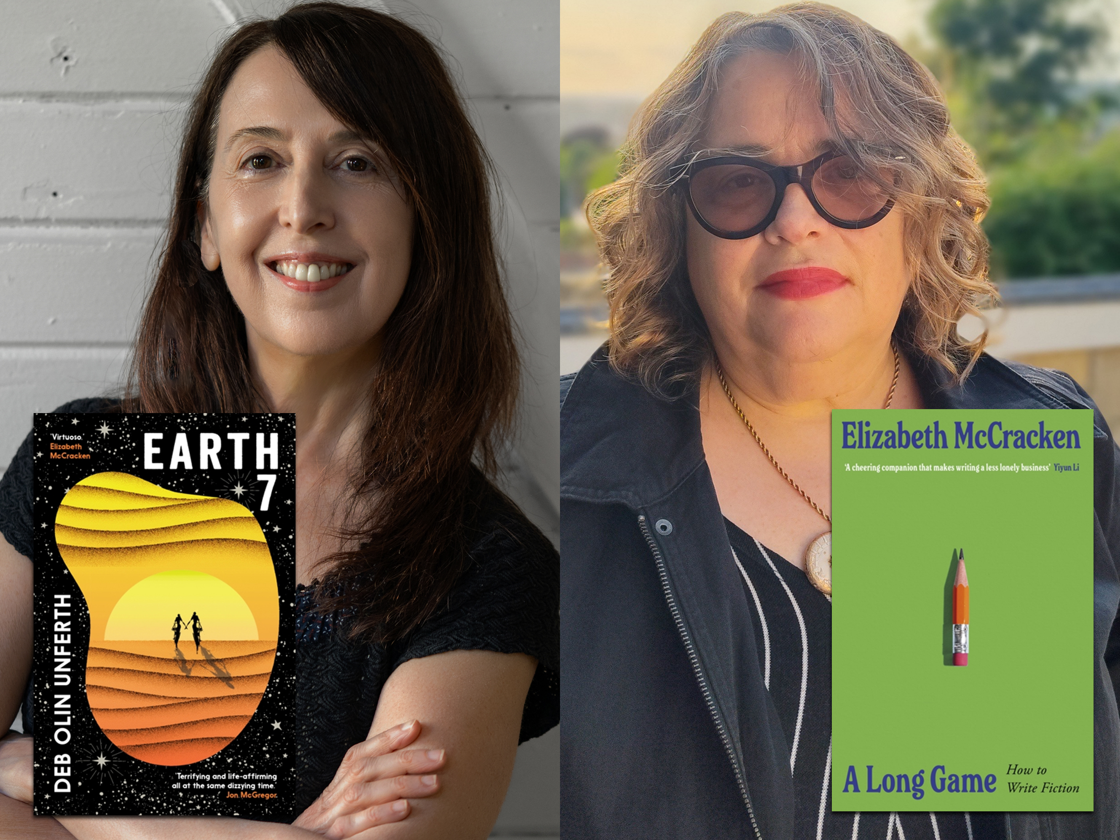 Deb Olin Unferth & Elizabeth McCracken