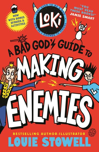 Loki. a Bad God’s Guide to Making Enemies