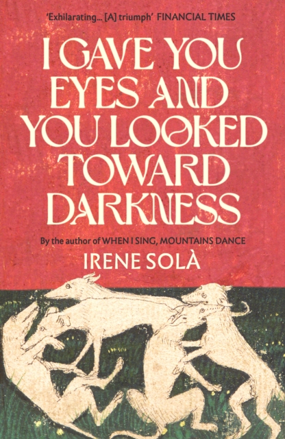 I Gave You Eyes and You Looked Toward Darkness