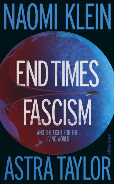 End Times Fascism (signed pre-order)