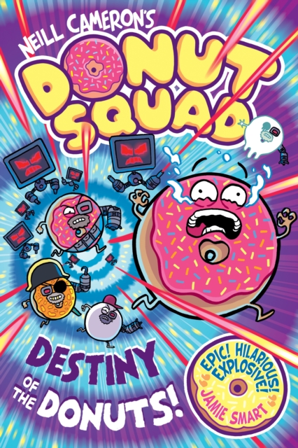 Donut Squad: Destiny of the Donuts (signed bookplate pre-order)